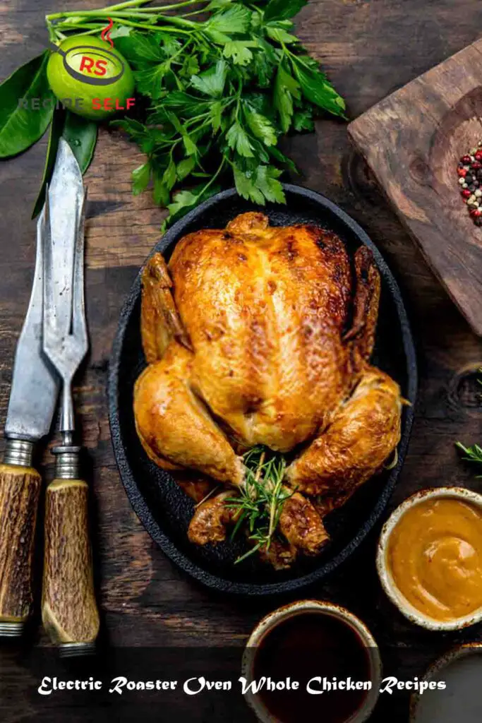 3 Electric Roaster Oven Whole Chicken Recipes Recipe Self