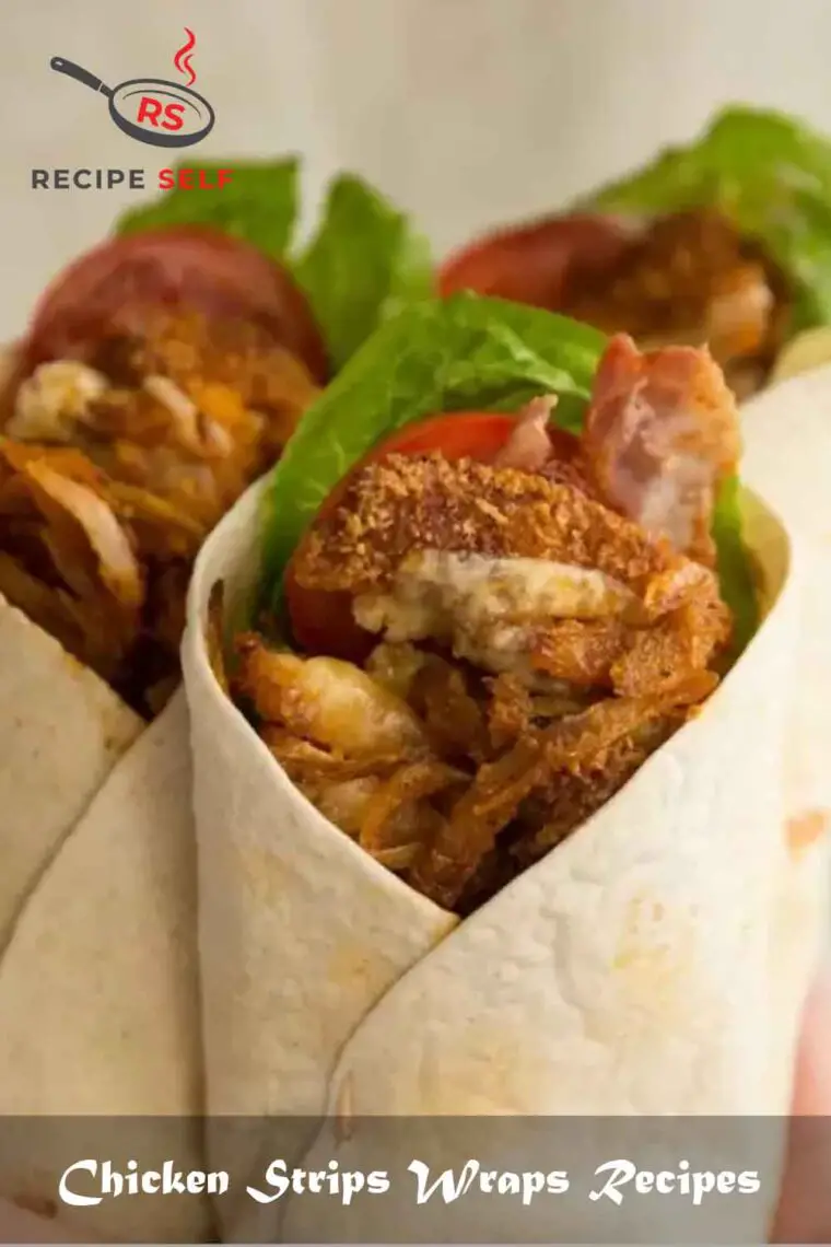 3 Chicken Strips Wraps Recipes July Recipe Self