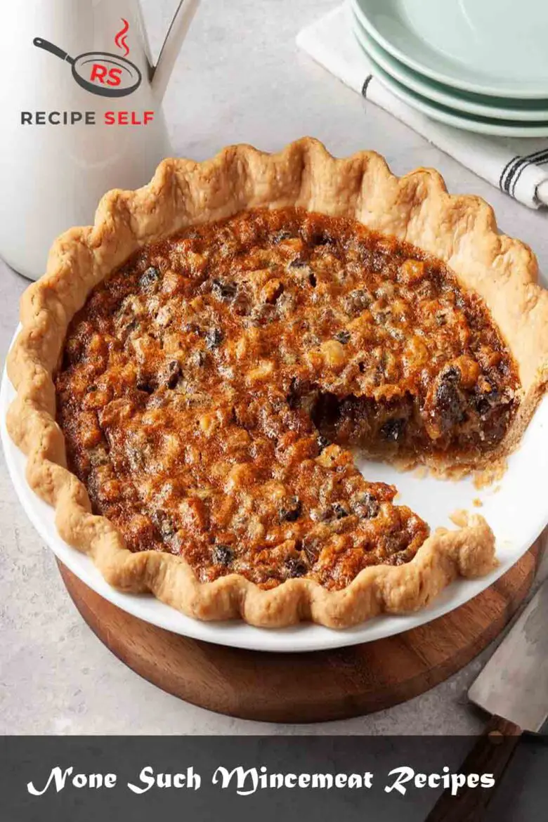 2 None Such Mincemeat Recipes November Recipe Self