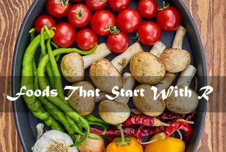 Foods That Start With R