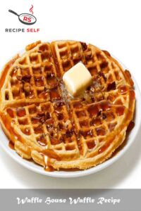 Waffle House Waffle Recipe Waffle House Waffle Recipe