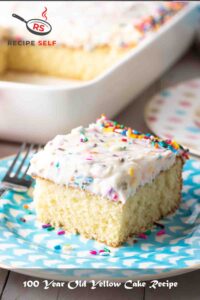 100 Year Old Yellow Cake Recipe 100 Year Old Yellow Cake Recipe