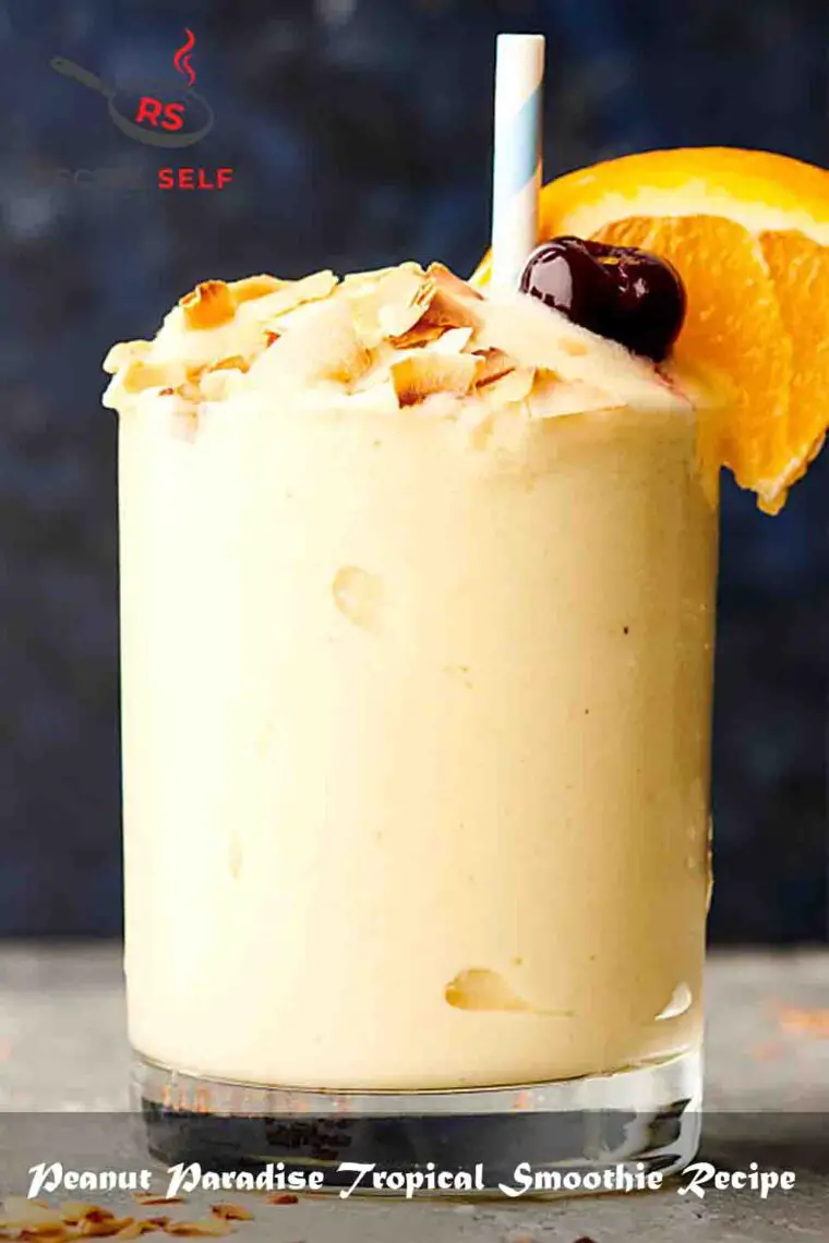 Peanut Paradise Tropical Smoothie Recipe Recipe Self