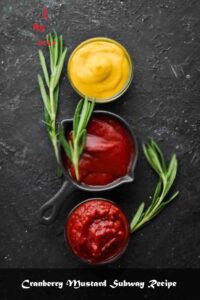 Cranberry Mustard Subway Recipe Cranberry Mustard Subway Recipe