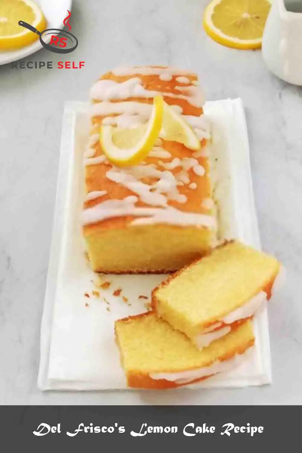 Del Frisco's Lemon Cake Recipe