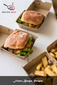 Frisco Burger Recipes Frisco Burger Recipes